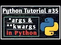 args and kwargs in Python Python Tutorials for Absolute Beginners Jeevan Upreti