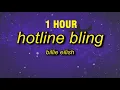 Download Lagu [1 HOUR] Billie Eilish - Hotline Bling (Instrumental/TikTok Version Looped) Lyrics