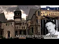 Mansfield Reformatory Dark History a Most Violent Event So Many Ghosts Ghostly History