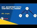Leetcode - 847 Shortest Path Visiting All Nodes BFS