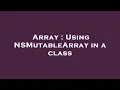 Array Using NSMutableArray in a class