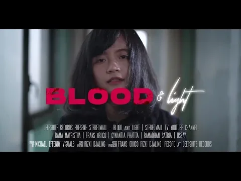 Download MP3 StereoWall - Blood & Light (Official Music Video)