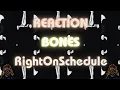 REACTION First Time WATCHING Bones - RightOnSchedule