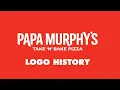 Papa Murphy s Pizza History