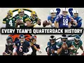 EVERY Team s QB History in 5 Hours NFL Explained