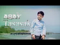 Download Lagu Abay - TASASAK (Official Music Video)