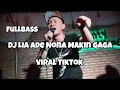DJ LIA ADE NONA MAKIN GAGA VIRAL TIKTOK‼️Adit Sparky Official Nwrmxxx FULLBASS 