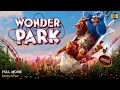 Wonder Park Full Movie In English | New Animation Movie | Review \u0026 Facts