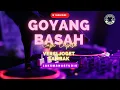 Download Lagu Goyang Basah - Versi Joget Lambak (LaksManana)