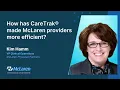 How has CareTrak made McLaren providers more efficient
