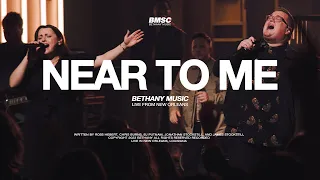 Near To Me Bethany Music feat Ross Hebert Kamber White Live From New Orleans