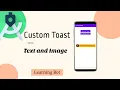 How to create your own Custom Toast Message in Android Studio