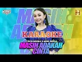 Download Lagu MASIH ADAKAH CINTA - KARAOKE Tasya Rosmala Ageng Musik