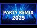 Download Lagu PARTY SONGS 2025 🔥 Mashups \u0026 Remixes Of Popular Songs 🔥 DJ Remix Club Music Dance Mix 2025