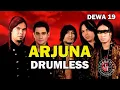 Download Lagu DEWA 19 - ARJUNA // DRUMLESS