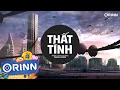 Download Lagu Thất Tình Remix - Trịnh Đình Quang x Orinn | Thật Ra Anh Đâu Đâu Có Muốn Chia Tay Như Vậy Remix 2024