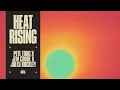 Pete Tong x Jem Cooke x Jules Buckley - Heat Rising