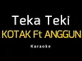 Download Lagu Kotak feat Anggun (Karaoke)