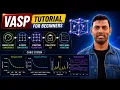 VASP Tutorial for Beginners Complete DFT Workflow ENCUT KPOINTS Relaxation DOS Band Structure