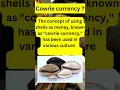 Cowrie currency