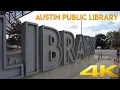 Austin Public Library 4k U Walking