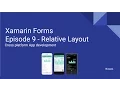 Xamarin Tutorial Episode 9 - Relative Layout Basic