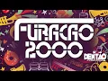 FURACAO 2000 - OS MELHORES CLASSICOS DO FUNK - LANÇAMENTO 2K23