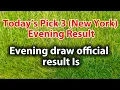 New York Pick 3 Evening Result Today s Winning Numbers