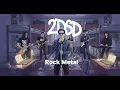 Peterpan – 2DSD | ROCK METAL Cover by 3RixZwaves