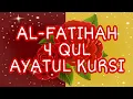 Download Lagu Al-Fatihah 4 Qul \u0026 Ayatul Kursi🌹 Al-Kafirun Al-Ikhlas Al-Falaq An-Nas🌹Mishary Rashid Alafasy