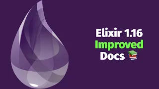 Elixir 1 16 Documentation Improvements