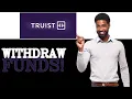 How To Wit raw Large Amount Of Money From Truist Bank 2025