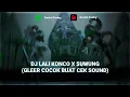 Download Lagu DJ LALI KONCO X SUWUNG || DJ HOREG || FULL BASS || DJ KANE || DJ ENAK DI DENGAR