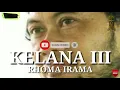 Download Lagu KELANA III. RHOMA IRAMA ( lirik )