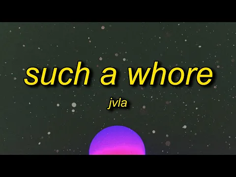 Download MP3 JVLA - Such a Whore (Stellular Remix) Lyrics | she's a whore i love it | street fashion game song