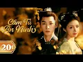 Lagu CẨM TÚ AN NINH - Tập 20 | Phim Cổ Trang Ngôn Tình Mới Nhất 2024 | Trương Vãn Ý, Nhậm Mẫn