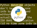 Python UTC datetime object s ISO format doesn t include Z Zulu or Zero offset