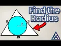 Find the inradius of the circle in this Geometry Problem Heron s Formula