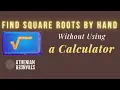 Find Square Roots Calculator by Hand Quickly Easily