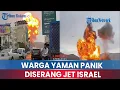 Download Lagu 🔵Detik-detik Warga Yaman Berlarian Jet Tempur Israel Serang Kota Sanaa, Fasilitas Houthi Meledak