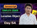 Location Object in JavaScript JavaScript Tutorial