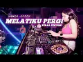 Download Lagu DJ VIRAL_MELATIKU PERGI FYP TIKTOK NEWREMIX DUTCH FULLBASS 2022(Official Music)