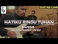 Download Lagu HATIKU RINDU TUHAN - MUSDA GPdI SUMUT-ACEH [GUITAR CAM]