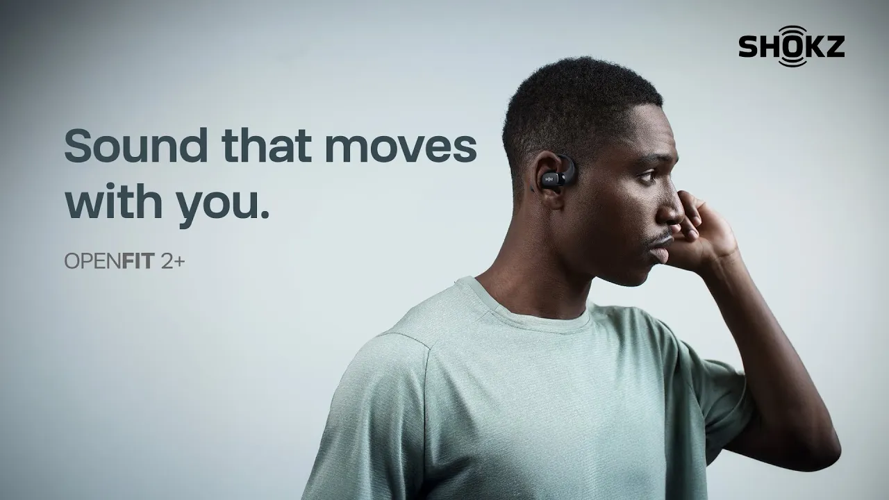 Shokz — Shokz OpenFit 2+ — Open-Ear Comfort, Ultimate Sound (YouTube video ad)