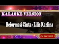Download Lagu Reformasi Cinta Karaoke Lilis Karlina #karaoke