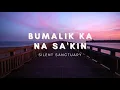 Silent Sanctuary - Bumalik Ka Na Sa'Kin (Official Audio)