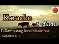 Download Lagu Dikampuang Raso Marantau/Kardi Tanjung-Cipt.Udin BRT (Karaoke)Nada Pria