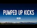 Lagu Pumped Up Kicks - MELON (Lyrics)