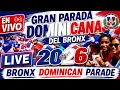 Bronx Dominican Parade 2026 LIVE GRAN PARADA DOMINICANA DEL BRONX EN VIVO NYC IRL