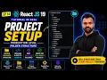 React JS 19 Tutorial in 2026 Production Level Folder Structure Project Setup